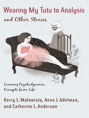 cover image of Wearing My Tutu to Analysis and Other Stories